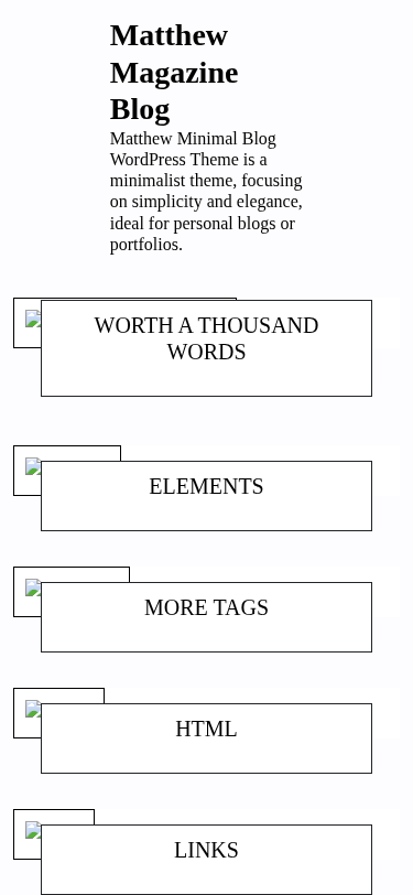 Мобильный вид — Matthew Magazine Blog